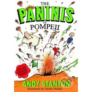 The Paninis of Pompeii - Andy Stanton, Sholto Walker (ilustrácie)