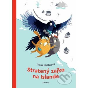 Stratený zajko na Islande - Diana Mašlejová, Adela Režná (ilustrácie)
