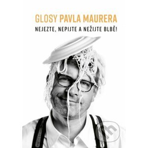 Glosy Pavla Maurera - Pavel Maurer