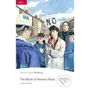 The Battle of Newton Road - Leslie Dunkling