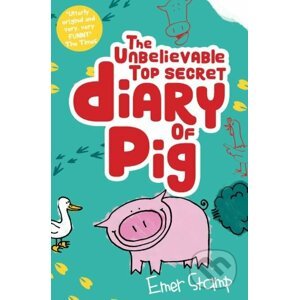 The Unbelievable Top Secret Diary of Pig - Emer Stamp