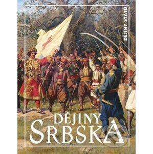 Dějiny Srbska - kolektiv