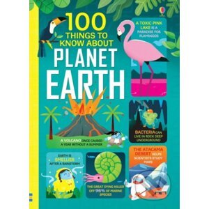 100 Things to Know About Planet Earth - Usborne
