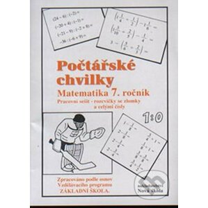 Počtářské chvilky - Matematika 7. ročník - Zdena Rosecká