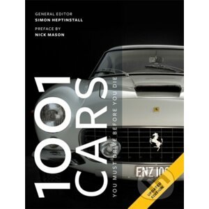 1001 Cars To Dream of Driving Before You Die - Simon Heptinsall