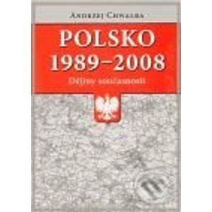 Polsko 1989 - 2008 - Andrzej Chwalba