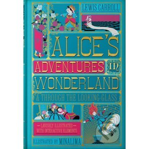 Alice's Adventures in Wonderland and Through the Looking-Glass - Lewis Carroll, MinaLima (Ilustrátor)