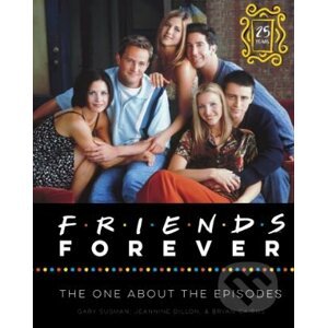 Friends Forever - Gary Susman, Jeannine Dillon, Bryan Cairns