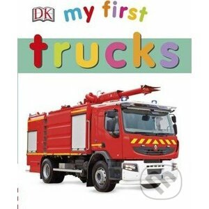 My First Trucks - Dorling Kindersley