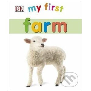 My First Farm - Dorling Kindersley