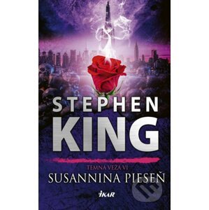 Temná veža 6: Susannina pieseň - Stephen King