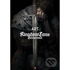 The Art of Kingdom Come: Deliverance - Warhorse Studios / Xzone s. r. o.