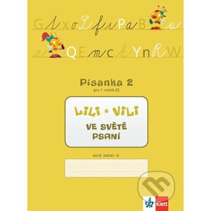 Lili a Vili 1: Ve světě psaní - Dita Nastoupilová, Zuzana Maňourová