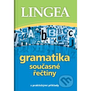 Gramatika současné řečtiny s praktickými příklady - Lingea
