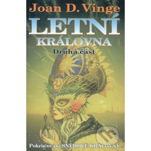 Letní královna - Druhá část - Joan D. Vinge