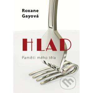 E-kniha Hlad - Roxane Gay