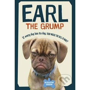 Earl The Grump - Christie Bloomfield, Derek Bloomfield
