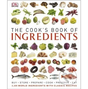 The Cook's Book of Ingredients - Dorling Kindersley