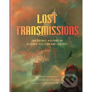 Lost Transmissions - Desirina Boskovich