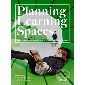 Planning Learning Spaces - Murray Hudson, Terry White