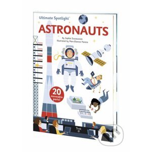 Ultimate Spotlight: Astronauts - Sophie Dussausois, Marc-étienne Peintre (ilustrácie)