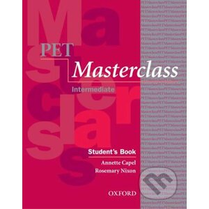 PET Masterclass: Intermediate - Student's Book - Wendy Sharp, Annette Capel