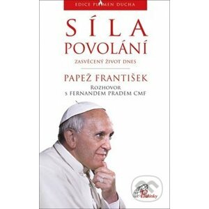 Síla povolání - Papež František