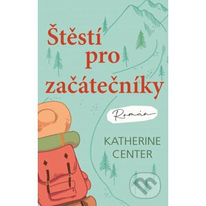 E-kniha Štěstí pro začátečníky - Katherine Center
