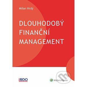 E-kniha Dlouhodobý finanční management - Milan Hrdý