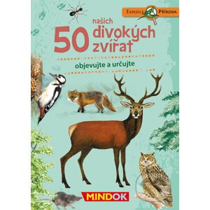 Expedice příroda: 50 našich divokých zvířat - Mindok