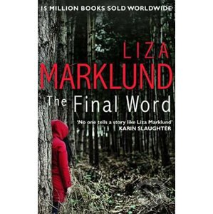 The Final Word - Liza Marklund