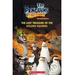 The Penguins of Madagaskar: The Lost Treasure of the Golden Squirrel - Nicole Taylor