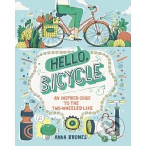 Hello Bicycle - Anna Brones