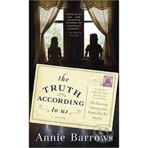 Truth According To Us - Annie Barrows