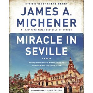 Miracle in Seville - James A. Michener