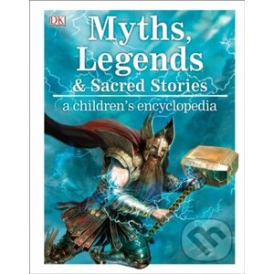 Myths, Legends, and Sacred Stories - Dorling Kindersley