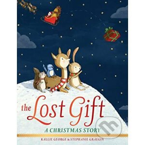 The Lost Gift - Kallie George