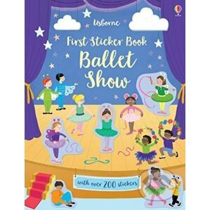 First Sticker Book: Ballet Show - Jessica Greenwell, Bec Barnes (ilustrácie)