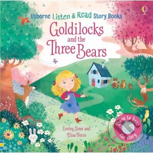 Goldilocks and the Three Bears - Lesley Sims, Elisa Ferro (ilustrácie)