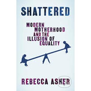 Shattered - Rebecca Asher