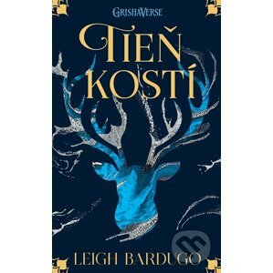 E-kniha Tieň kostí - Leigh Bardugo