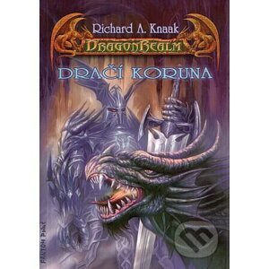 DragonRealm 9: Dračí koruna - Richard A. Knaak