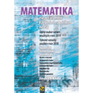Matematika - Vše pro přípravu k přijímacím zkouškám na VŠE, 2019 - Jindřich Klůfa