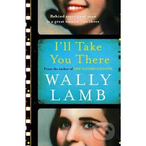 I'll Take You There - Wally Lamb