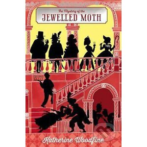 The Mystery of the Jewelled Moth - Katherine Woodfine