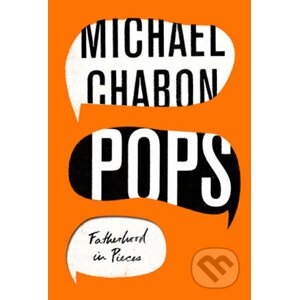 Pops - Michael Chabon