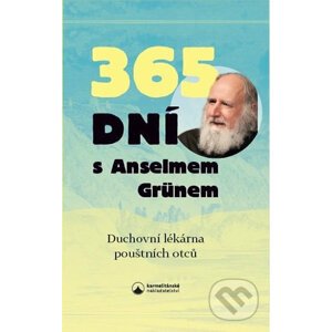 365 dní s Anselmem Grünem - Anselm Grün