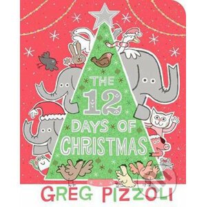 The 12 Days Of Christmas - Greg Pizzoli
