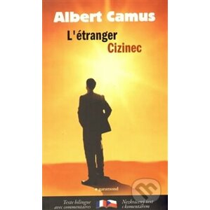 L'étranger/Cizinec - Albert Camus