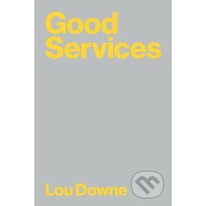 Good Services - Louise Downe